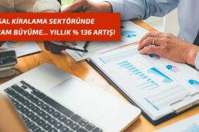 Finansal Kiralama sektöründe büyük büyüme!