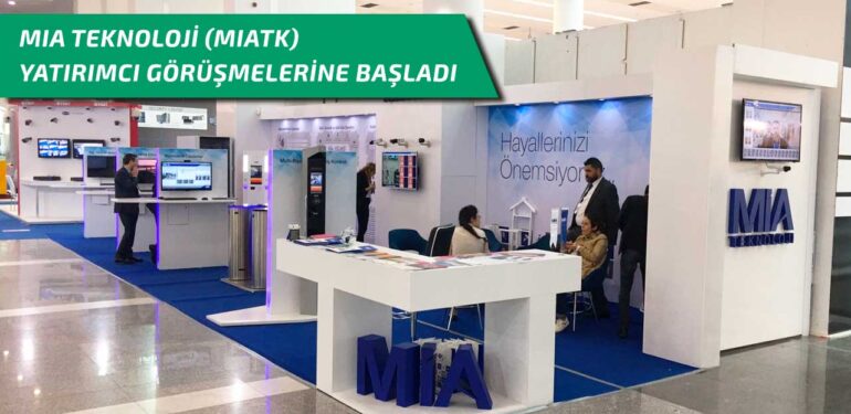 Mia Teknoloji, büyüme planları dahilinde yatırımcı görüşmelerine başladı!