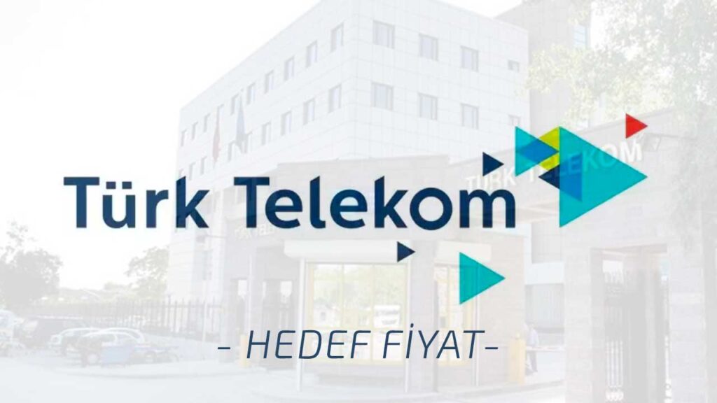 Türk Telekom için Deniz Yatırım ve Yatırım Finansman yeni hedef fiyatlarını açıklandı!