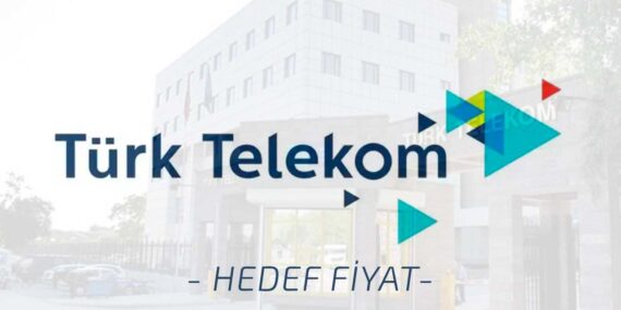 Türk Telekom için Deniz Yatırım ve Yatırım Finansman yeni hedef fiyatlarını açıklandı!