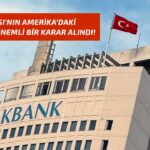 Türkiye Halk Bankası'nın (HALKB) Amerika'daki davasında kritik karar!